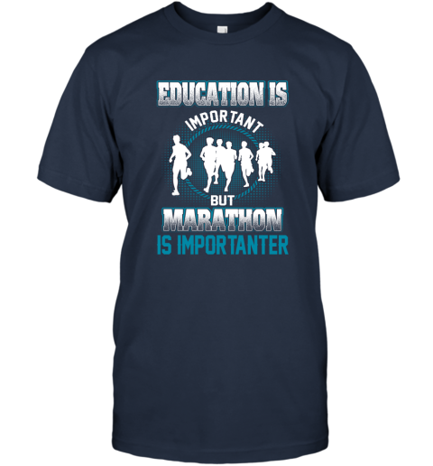 Education Is Important But Marathon Is Importanter T-Shirt 2