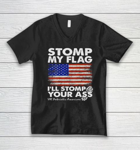 Stomp My Flag and I'll Stomp Your Ass American Flag V-Neck T-Shirt