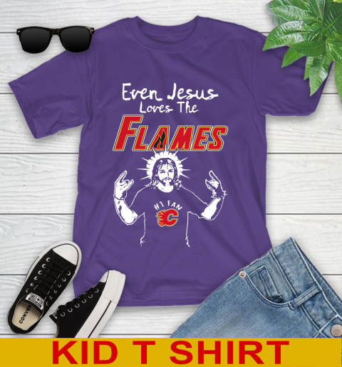 Calgary Flames NHL Hockey Even Jesus Loves The Flames Shirt Youth T-Shirt 3