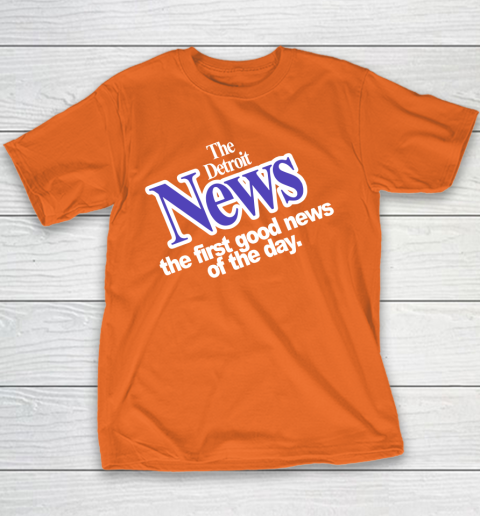 DETROIT NEWS THE FIRST GOOD NEWS OF THE DAY Youth T-Shirt 4