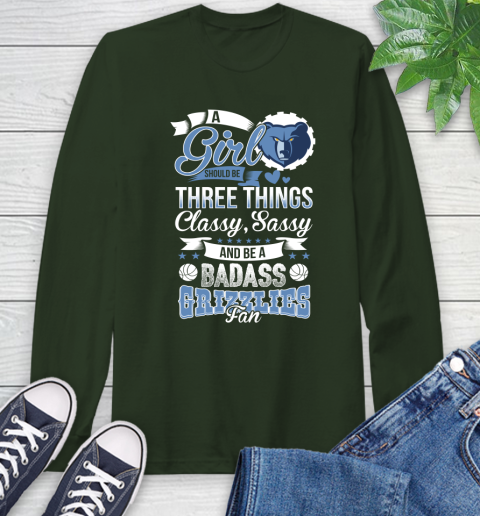 Memphis Grizzlies NBA A Girl Should Be Three Things Classy Sassy And A Be Badass Fan Long Sleeve T-Shirt 7