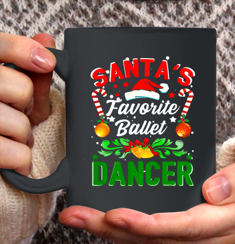 Santa s Favorite Ballet Dancer Dancing Funny Christmas Ceramic Mug 11oz