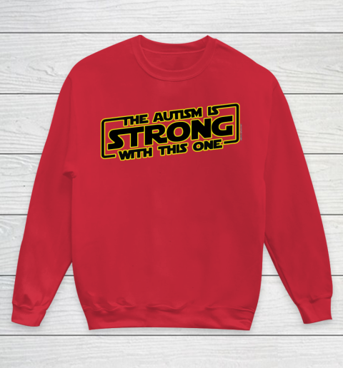 The Autism Is Strong With This One Autism Awareness Youth Sweatshirt 7