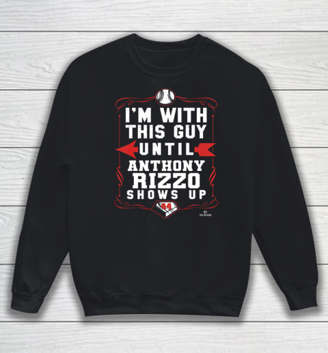 Anthony Rizzo Tshirt I'm With This Guy Sweatshirt