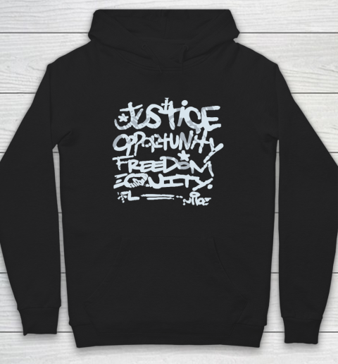 Justice Opportunity Equity Freedom Hoodie