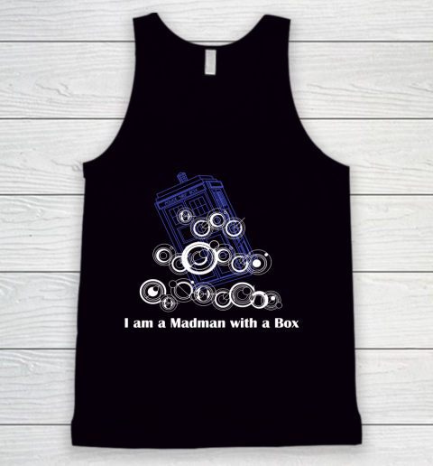 Doctor Who Shirt I am a Madman with a Box  Timelord Writing Tank Top