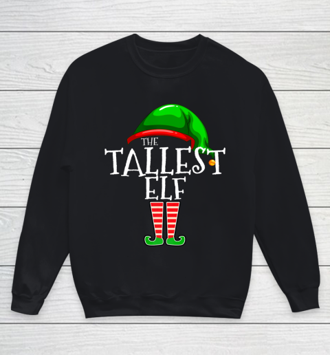 The Tallest Elf Family Matching Group Christmas Gift Funny Youth Sweatshirt