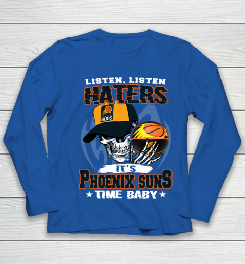 Listen Haters It is SUNS Time Baby NBA Youth Long Sleeve 7