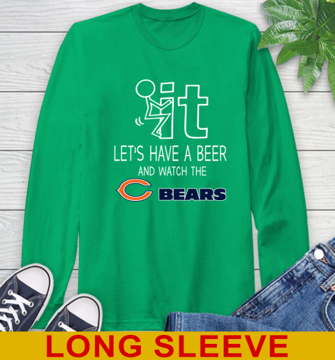 Chicago Bears Football NFL Let's Have A Beer And Watch Your Team Sports Long Sleeve T-Shirt 8
