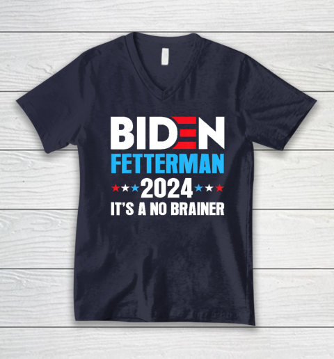 Biden Fetterman 2024 It's a No Brainer Political V-Neck T-Shirt 2