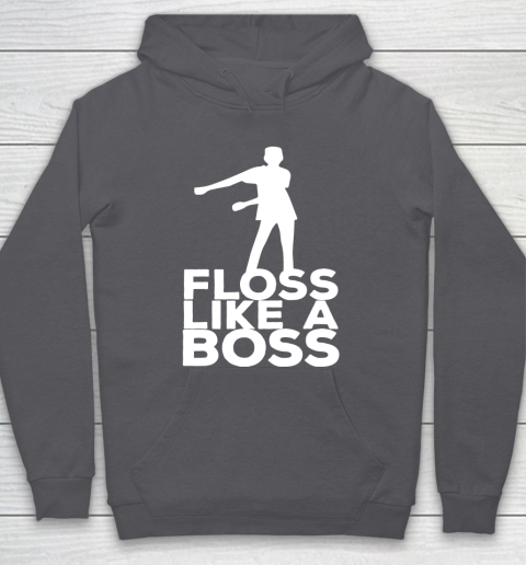Floss like hotsell a boss hoodie