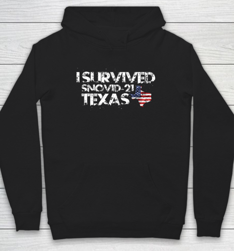 I Survived Snovid 21 Texas Hoodie