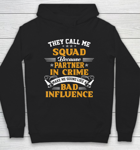 Father gift shirt They Call Me Squad Gift Shirts Funny Father's Day T Shirt Hoodie