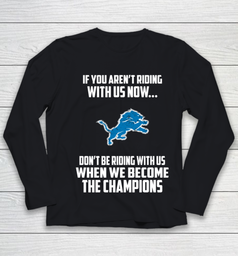 NFL Detroit Lions Football We Become The Champions Youth Long Sleeve