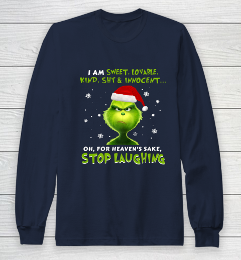 I Am Sweet Lovable Kind Shy Innocent Grinch Christmas Long Sleeve T-Shirt 2