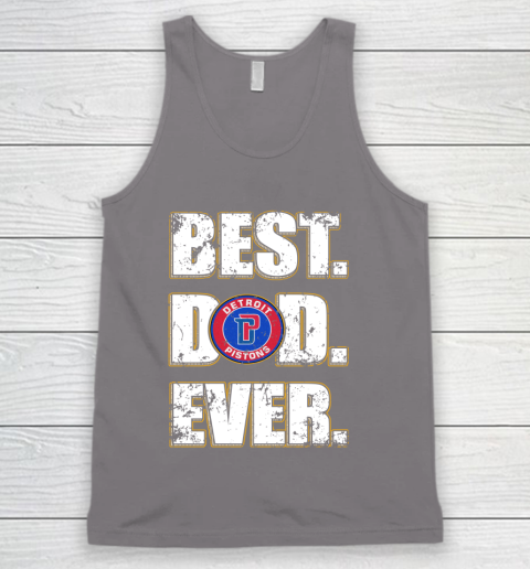 NBA Detroit Pistons Basketball Best Dad Ever Family Shirt Tank Top 6
