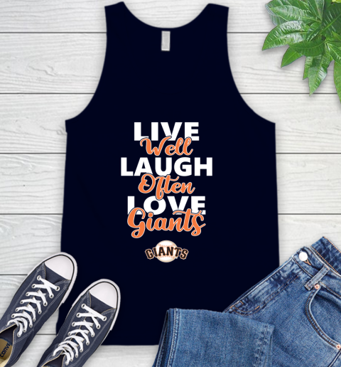 MLB Baseball San Francisco Giants Live Well Laugh Often Love Shirt Tank Top 2