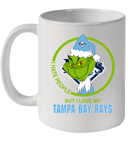Tampa Bay Rays MLB Christmas Grinch I Hate People But I Love My Favorite Baseball Team Ceramic Mug 11oz