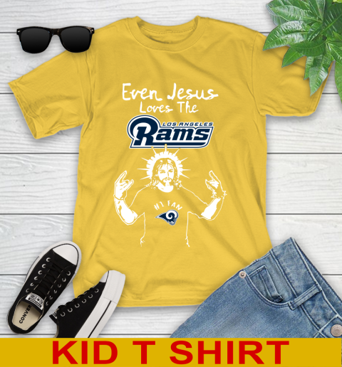 Los Angeles Rams NFL Football Even Jesus Loves The Rams Shirt Youth T-Shirt 9