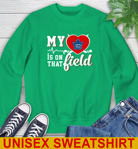 NHL My Heart Is On That Field Hockey Sports Toronto Maple Leafs Sweatshirt 8