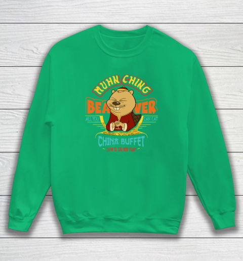 Muhn Ching Beaver All You Can Eat China Buffet Chow Sweatshirt 4