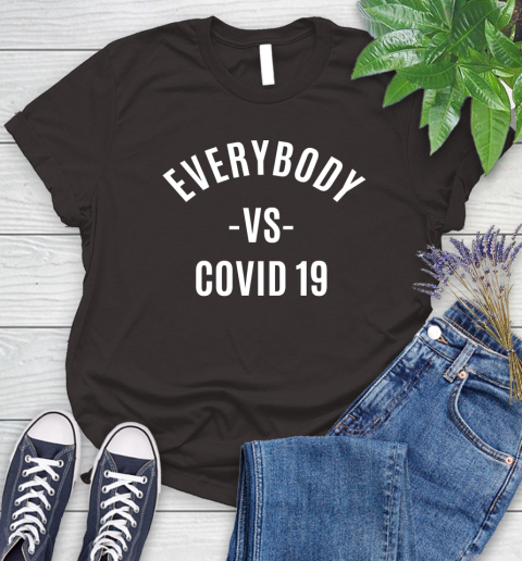 Every Body VS COVID 19 Shirt 90