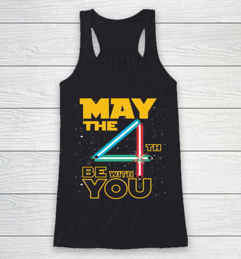 The 4th of May Be With You Galaxy Lightsaber Star Wars Racerback Tank