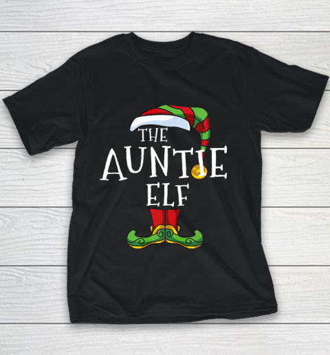 The Auntie Elf Family Matching Christmas Group Gift Pajama Youth T-Shirt