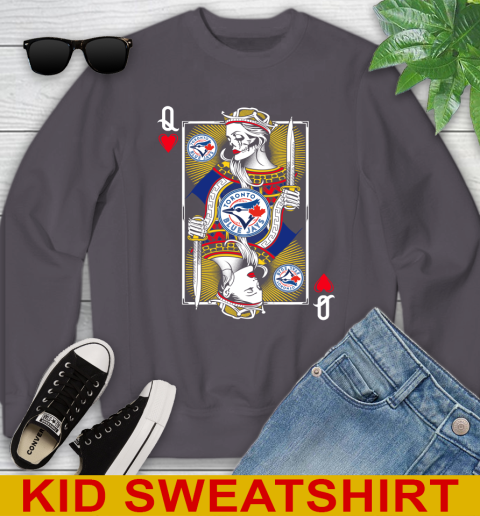 MLB Baseball Toronto Blue Jays The Queen Of Hearts Card Shirt Youth Sweatshirt 5