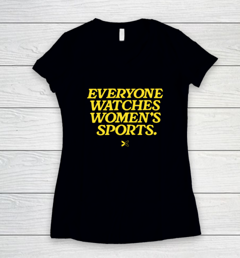 Everyone Watches Women's Sports Women's V-Neck T-Shirt