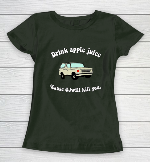 Drink Apple Juice Funny Women's T-Shirt 4