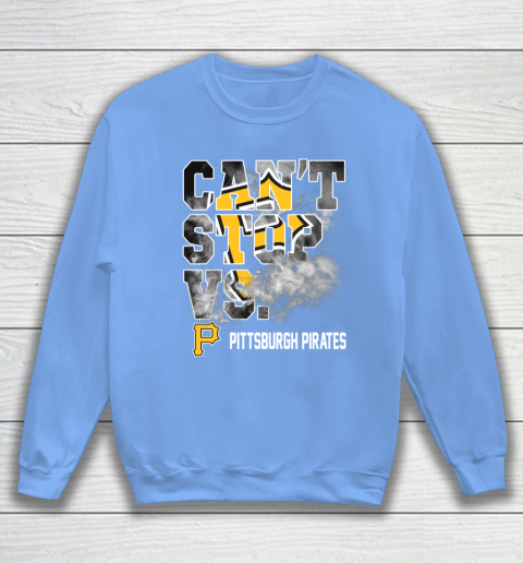 MLB Pittsburgh Pirates Baseball Can't Stop Vs Pirates Sweatshirt 8