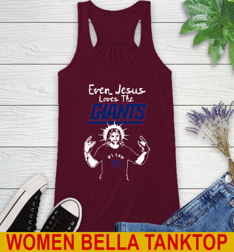 New York Giants NFL Football Even Jesus Loves The Giants Shirt Racerback Tank 2