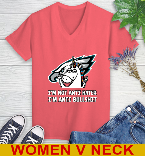 Philadelphia Eagles NFL Football Unicorn I'm Not Anti Hater I'm Anti Bullshit Women's V-Neck T-Shirt 7