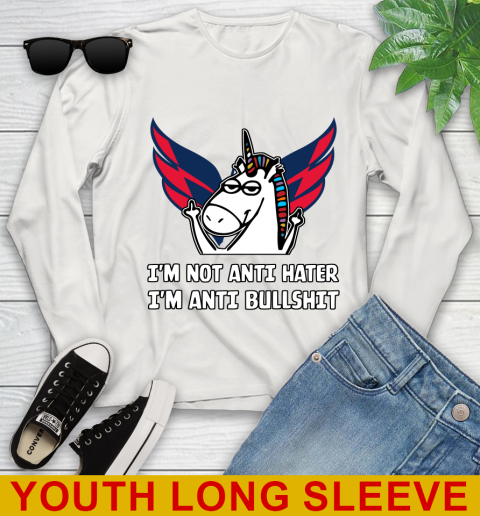 Washington Capitals NHL Hockey Unicorn I'm Not Anti Hater I'm Anti Bullshit Youth Long Sleeve 12