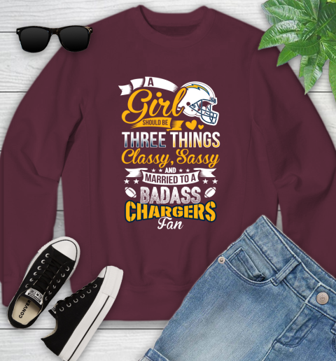 San Diego Chargers NFL Football A Girl Should Be Three Things Classy Sassy And A Be Badass Fan Youth Sweatshirt 4