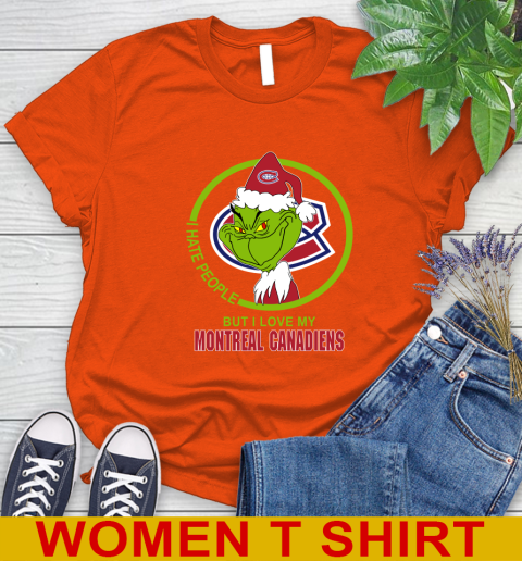 Montreal Canadiens NHL Christmas Grinch I Hate People But I Love My Favorite Hockey Team Women's T-Shirt 4