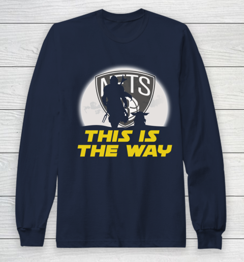 Brooklyn Nets NBA Basketball Star Wars Yoda And Mandalorian This Is The Way Long Sleeve T-Shirt 2