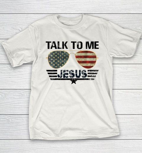 Talk To me Jesus Shirt US Flag Christian Youth T-Shirt