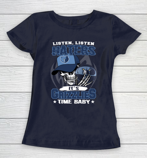 Listen Haters It is GRIZZLIES Time Baby NBA Women's T-Shirt 2