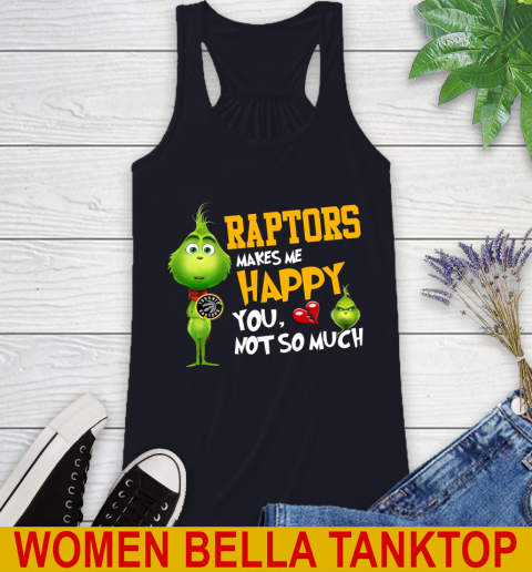 NBA Toronto Raptors Makes Me Happy You Not So Much Grinch Basketball Sports Racerback Tank 8