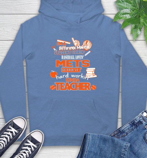 New York Mets MLB I'm A Difference Making Student Caring Baseball Loving Kinda Teacher Hoodie 11
