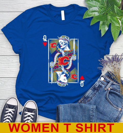 NHL Hockey Calgary Flames The Queen Of Hearts Card Shirt Women's T-Shirt 10