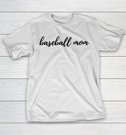 Mother's Day Funny Gift Ideas Apparel  Baseball Mother T Shirt T-Shirt
