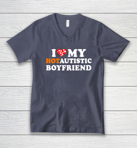 Valentine's Day I Love My Hot Autistic Boyfriend V-Neck T-Shirt 6