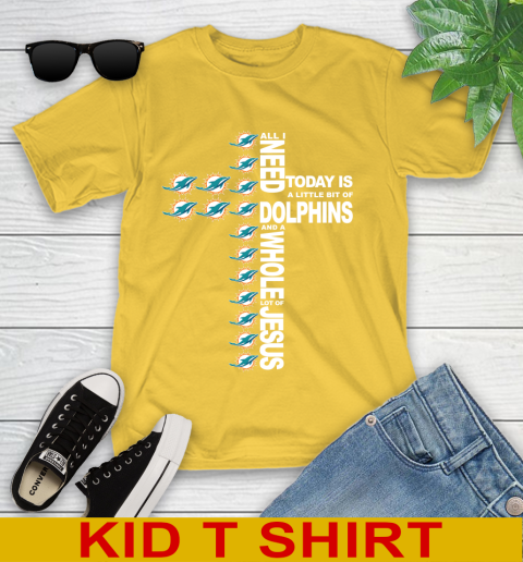 NFL All I Need Today Is A Little Bit Of Miami Dolphins Cross Shirt Youth T-Shirt 9