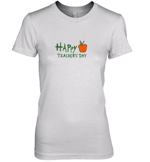 Happy Teachers Day Gift Premium Women's T-Shirt