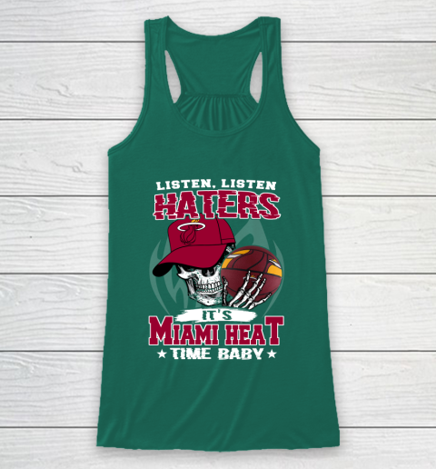 Listen Haters It is HEAT Time Baby NBA Racerback Tank 5