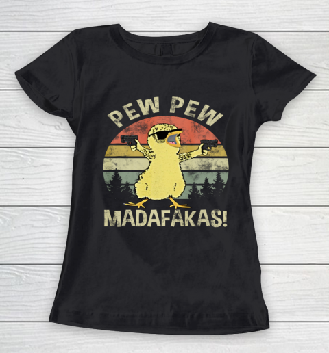 Chicks Pew Pew Madafakas Funny Vintage Chick Lover Women's T-Shirt