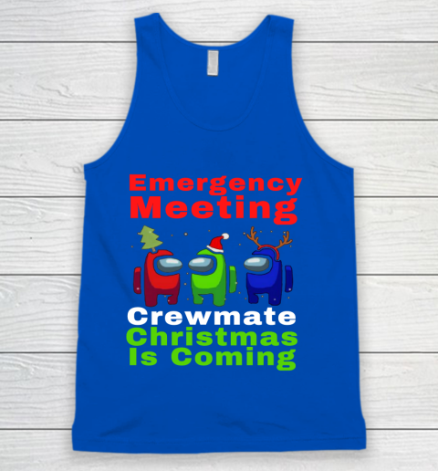 Among Us Emergency Meeting Crewmate Christmas Is Coming Tank Top 4